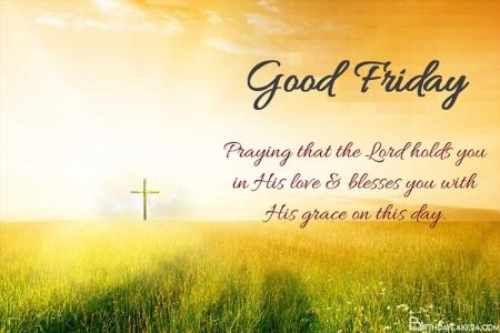 Make Personal Good Friday Greeting Cards Images
