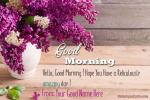 Write Name On Good Morning Flowers Greeting Card