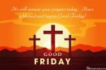 Write Wishes on Good Friday Blessings Card Images