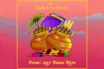 Happy Makar Sankranti Wishes Card With Name Edit