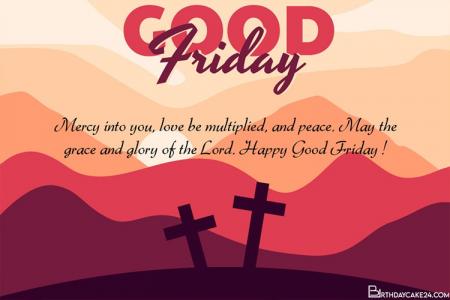 Generate Good Friday Wishes Card Online Free