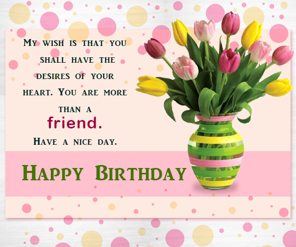 Top 55 Meaningful Birthday Wishes For Special Friends