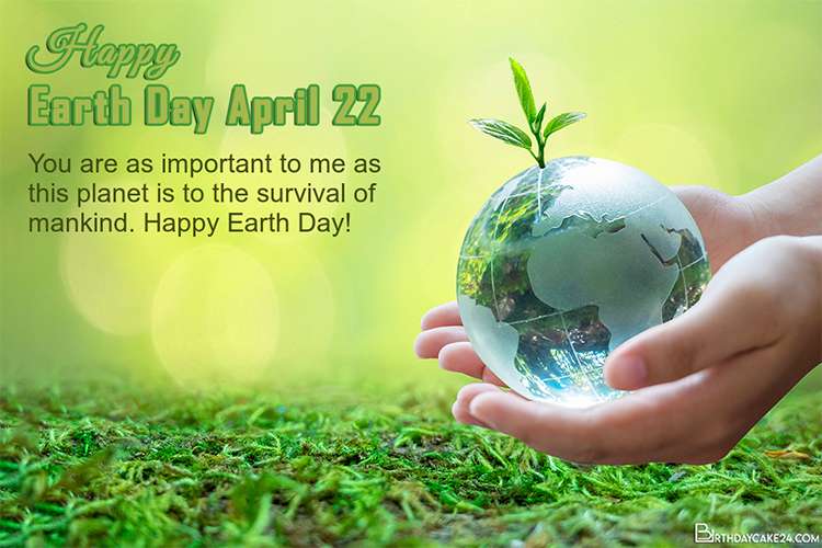April 22 Earth Day Greeting Wishes Card Maker Online