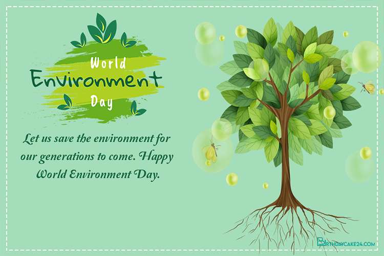 Write Your Greetings On The Online Green Environment Day Cards