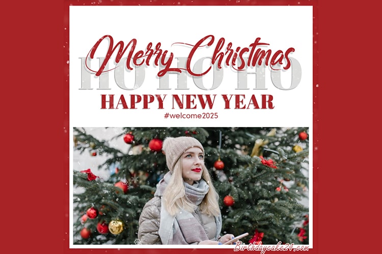 Christmas And New Year 2025 Photo Frame Online Editing